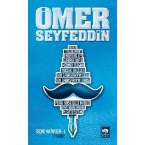 Ömer Seyfeddin - Seçme Hikayeler 1