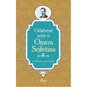 Ömer Seyfettin - Boşnakça Seçme Hikayeler