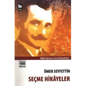 Ömer Seyfettin Seçme Hikayeler