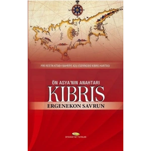 Ön Asyanın Anahtarı Kıbrıs