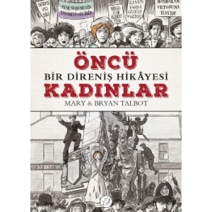 Öncü Kadınlar - Bir Direniş Hikayesi
