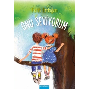 Onu Seviyorum
