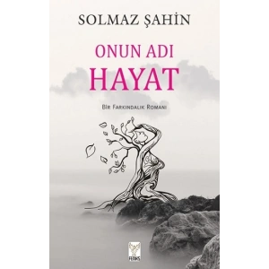 Onun Adı Hayat