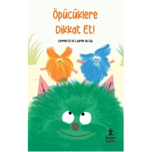 Öpücüklere Dikkat Et