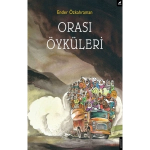 Orası Öyküleri