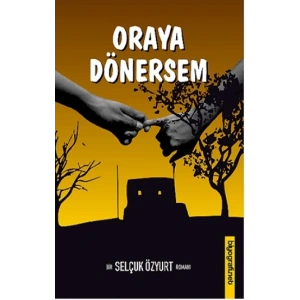 Oraya Dönersem