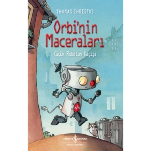 Orbi’nin Maceraları – Küçük Robotun Kaçışı