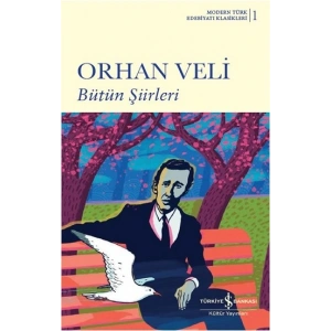 Orhan Veli Bütün Şiirleri