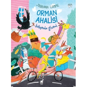 Orman Ahalisi: Bahçenin Gizemi