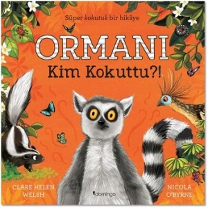 Ormanı Kim Kokuttu