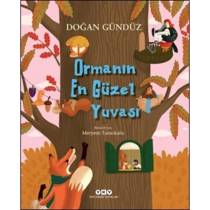 Ormanın En Güzel Yuvası