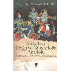 Orta Çağlarda Doğu ve Güneydoğu Anadolu