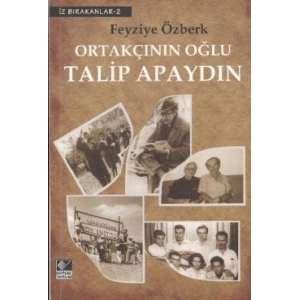 Ortakçının Oğlu Talip Apaydın