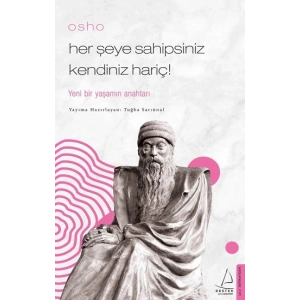 Osho / Her Şeye Sahipsiniz Kendiniz Hariç !