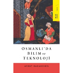 Osmanlıda Bilim ve Teknoloji