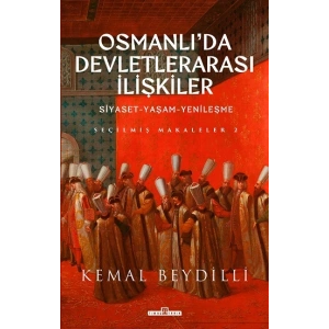 Osmanlıda Devletlerarası İlişkiler-2 (Ciltli)