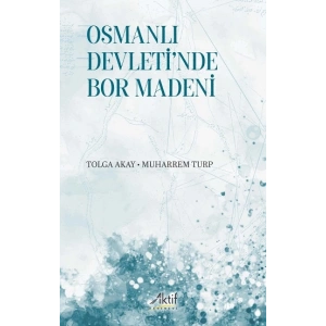 Osmanlı Devleti’nde Bor Madeni
