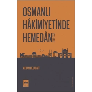 Osmanlı Hakimiyetinde Hemedan
