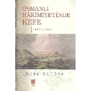 Osmanlı Hakimiyetinde Kefe (1475-1600)