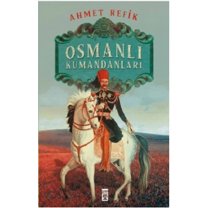 Osmanlı Kumandanları