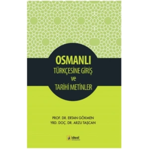 Osmanlı Türkçesine Giriş Ve Tarihi Metinler