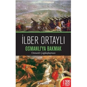 Osmanlıya Bakmak