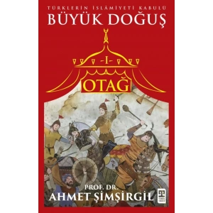 Otağ Serisi I - Büyük Doğuş