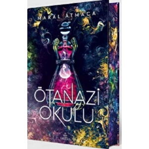 Ötanazi Okulu 2 (Ciltli Özel Baskı)