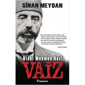 Öteki Mehmed Akif : Vaiz