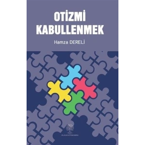 Otizmi Kabullenmek