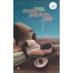Otoriter Popülizm Çağı