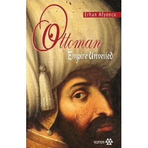 Ottoman Empire Unveiled