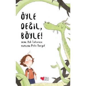 Öyle Değil, Böyle