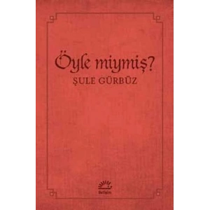 Öyle Miymiş?