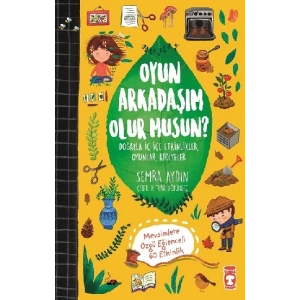 Oyun Arkadaşım Olur Musun?