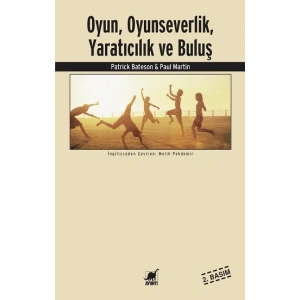 Oyun, Oyunseverlik ,Yaratıcılık ve Buluş