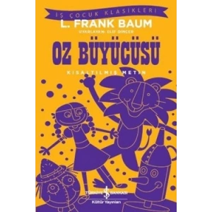 Oz Büyücüsü (Kısaltılmış Metin) 100 Temel Eser