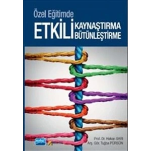 Özel Eğitimde Etkili Kaynaştırma ve Bütünleştirme