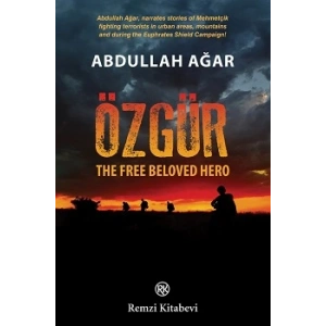 Özgür: The Free Beloved Hero
