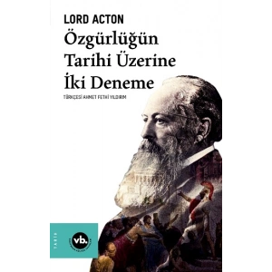 Özgürlüğün Tarihi Üzerine İki Deneme