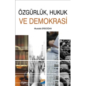 Özgürlük, Hukuk ve Demokrasi