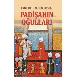 Padişahın Oğulları