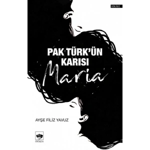 Pak Türk’ün Karısı Maria