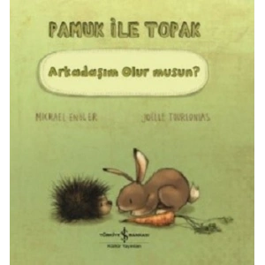 Pamuk İle Toprak - Arkadaşım Olur musun?