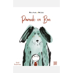 Pamuk ve Ben