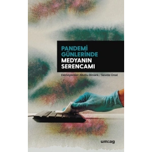 Pandemi Günlerinde Medyanın Serencamı