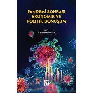 Pandemi Sonrası Ekonomik ve Politik Dönüşüm