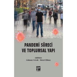Pandemi Süreci ve Toplumsal Yapı