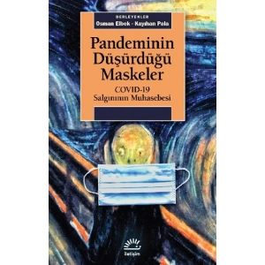 Pandeminin Düşürdüğü Maskeler