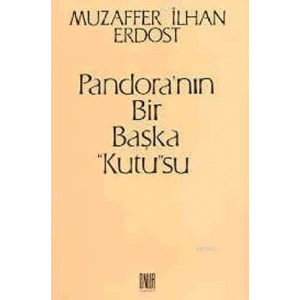 Pandora’nın Bir Başka Kutusu